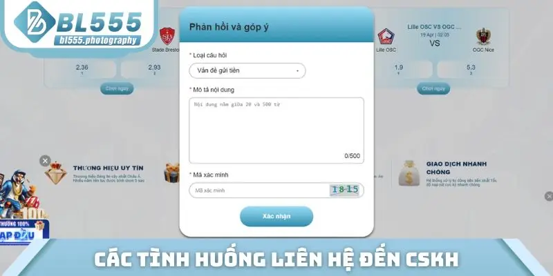 Các tình huống liên hệ đến CSKH cho hội viên