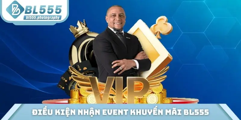 Điều kiện nhận event khuyến mãi BL555